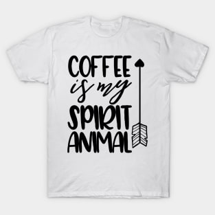 Coffee is my Spirit Animal T-Shirt